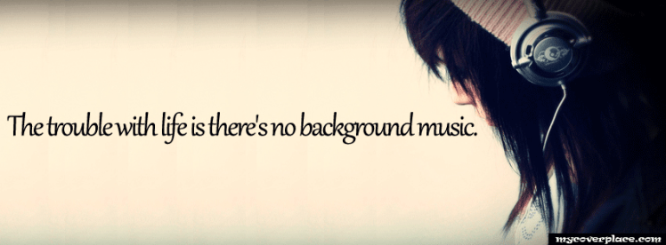 298-The-trouble-with-life-is-there-is-no-background-music