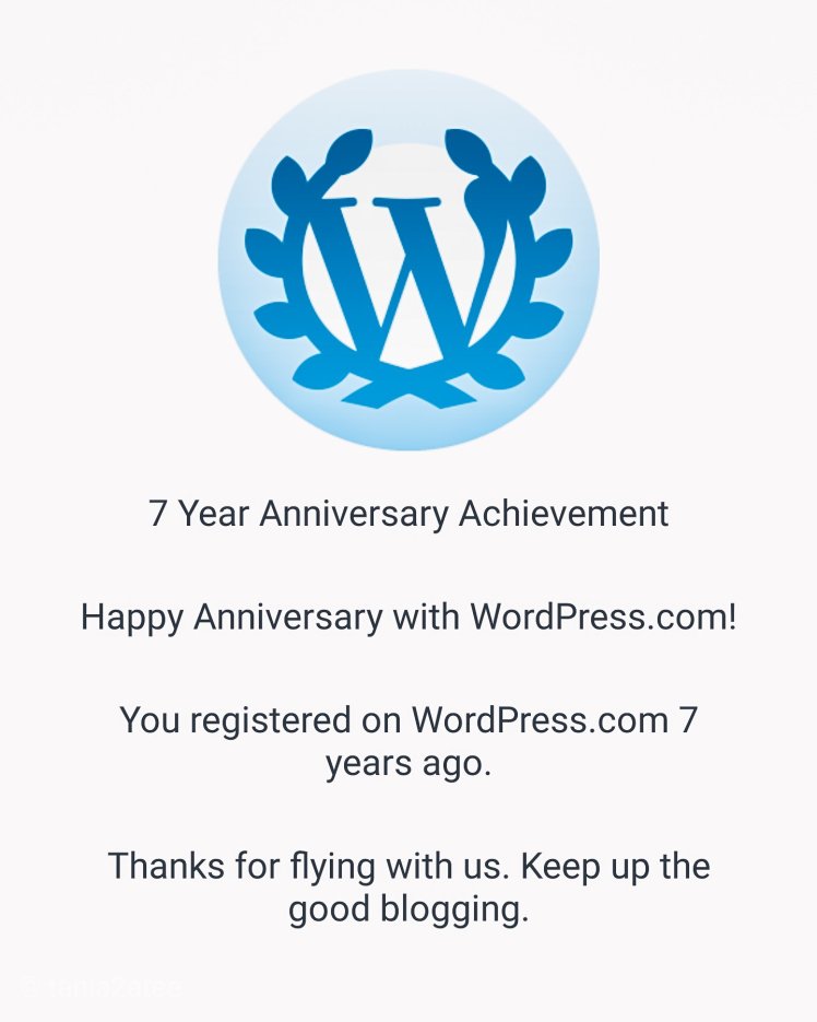 tania2atee-blog-7-year-anniversary-achievement-blogging-with-wordpress-badge